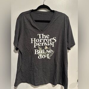 “The Horrors Persist, But So Do I” Graphic V-Neck Tee – Size 2XL
